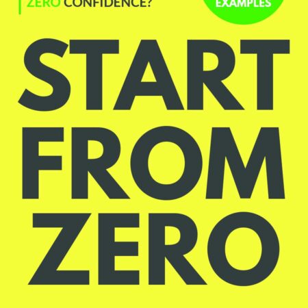 START FROM ZERO BY DANE MAXWELL