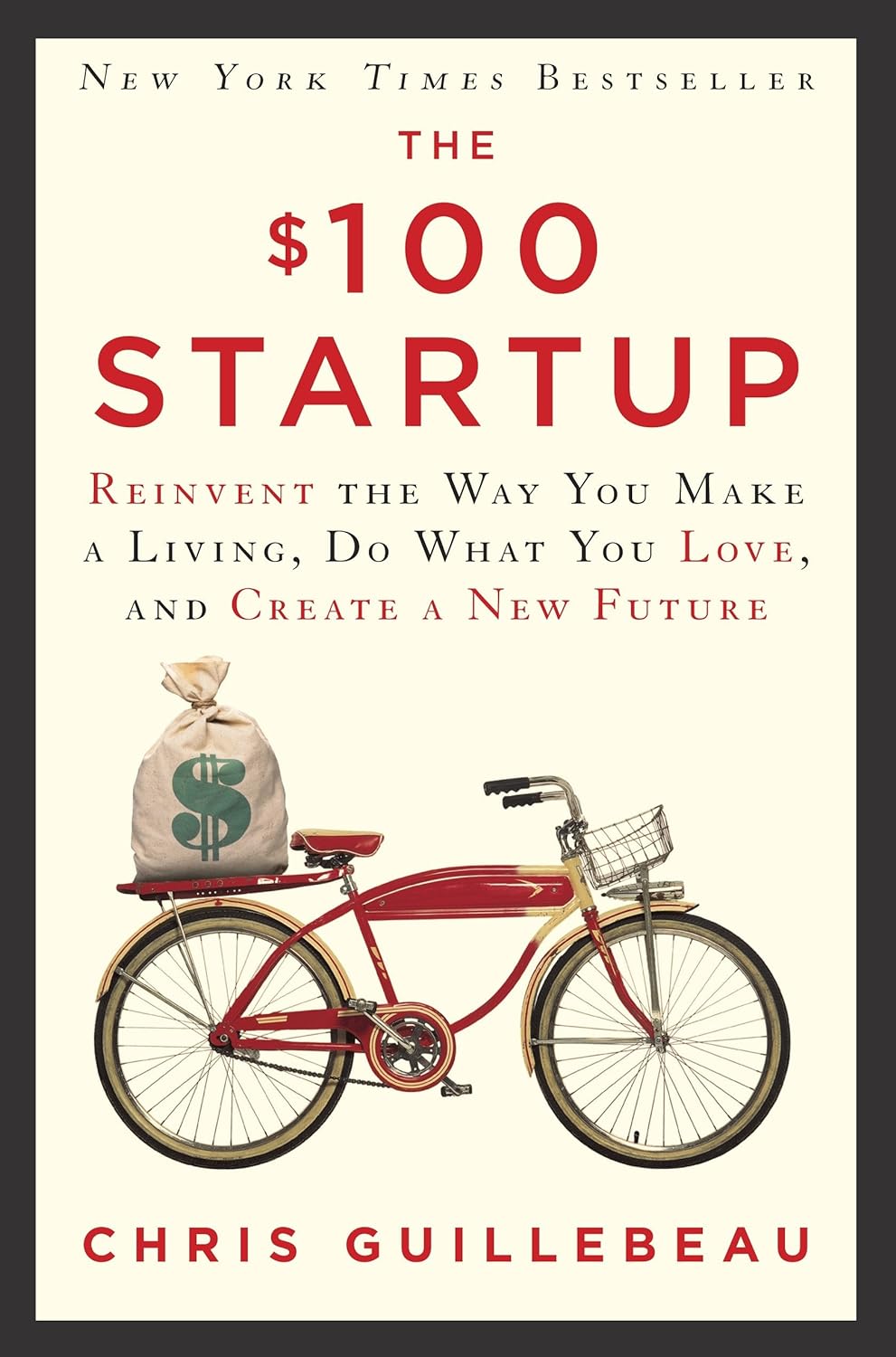 F/P THE $100 STARTUP BY CHRIS GUILLEBEAU