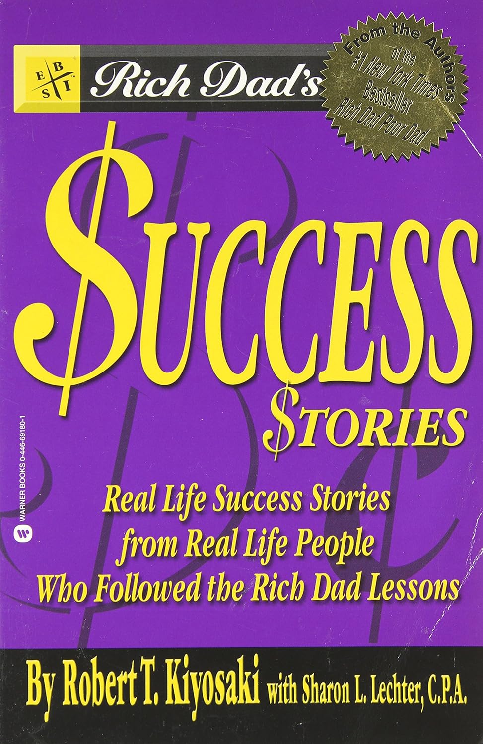 RICH DAD`S SUCCESS STORIES BY ROBERT T. KIYOSAKI w