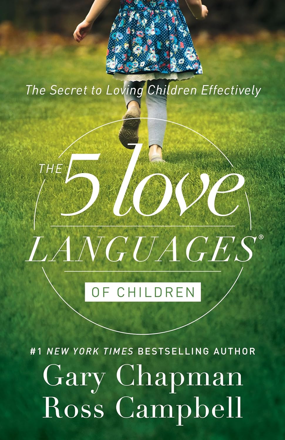 THE FIVE LOVE LANGUAGES OF CHILDREN BY GARY CHAPMAN,