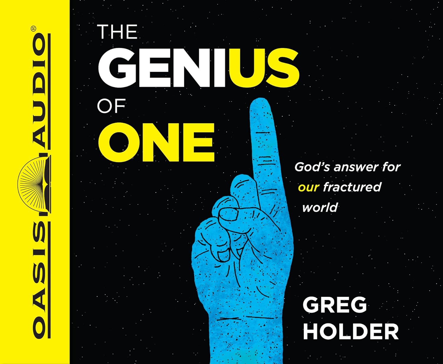 THE GENIUS OF ONE BY GREG HOLDER