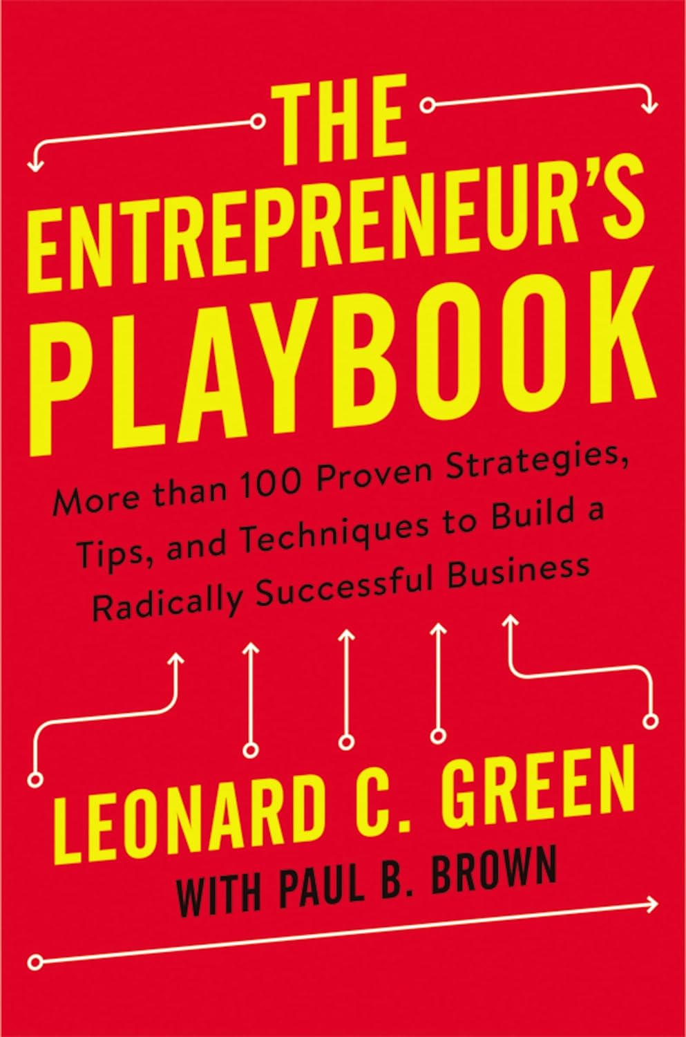 THE ENTREPRENEUR'S PLAY BOOK BY LEONARD C. GREEN