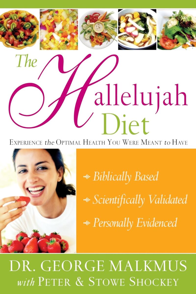 THE HALLELUJAH DIET BY GEORGE MALKMUS