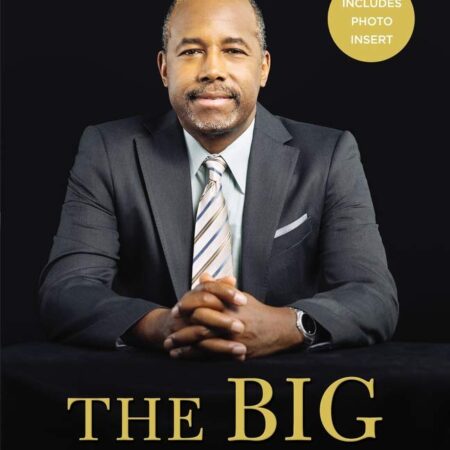 THE BIG PICTURE BY BEN CARSON