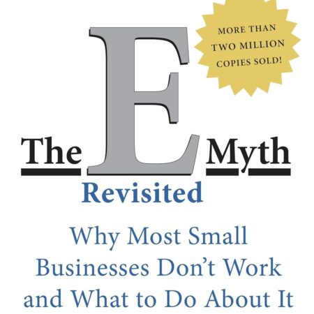 THE E_MYTH REVISITED BY MICHAEL E. GERBER