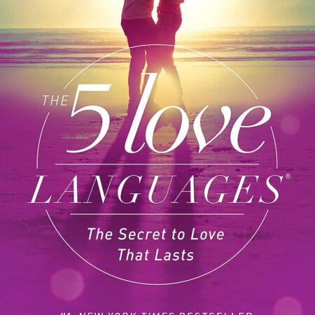 THE FIVE LOVE LANGUAGE BY GARY CHAPMAN