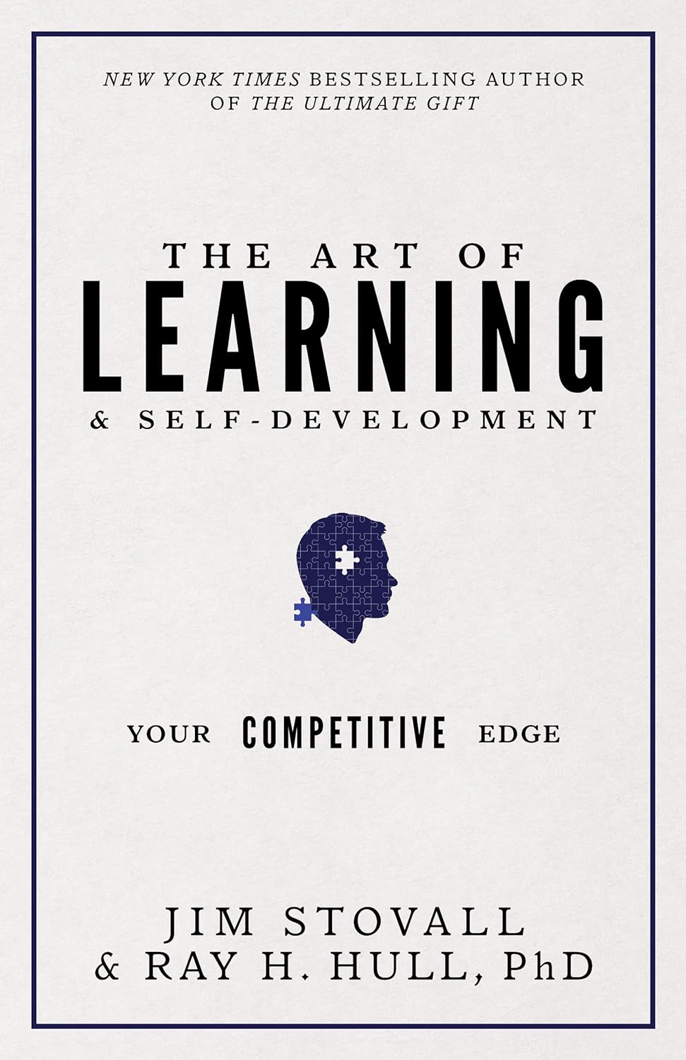 THE ART OF LEARNING AND SELF - DEVELOPMENT BY JIM STOVALL AND RAY
