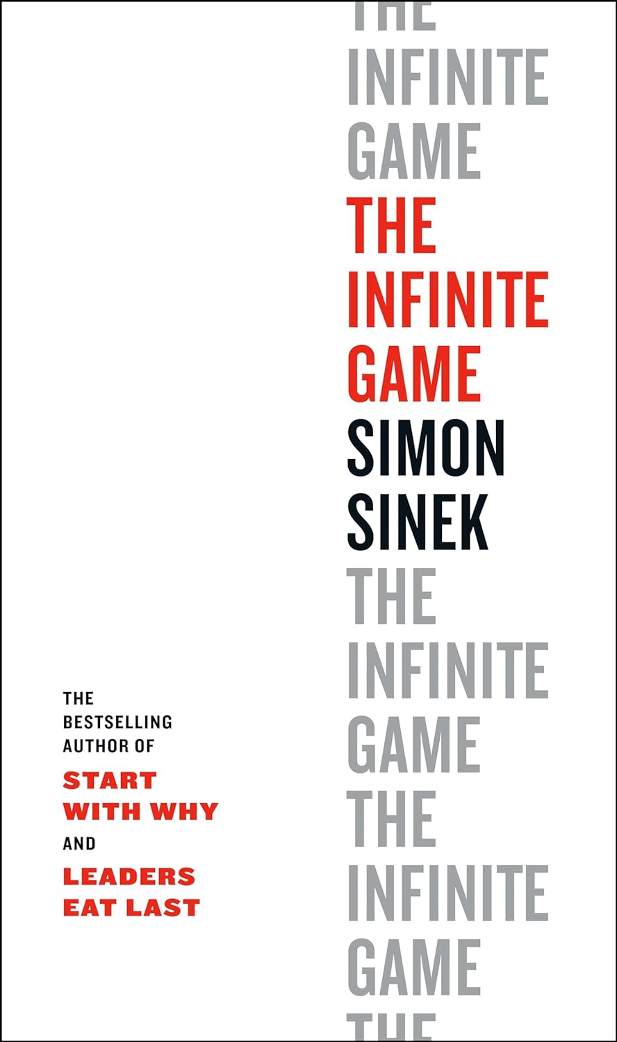 THE INFINITE GAME BY SIMON SINEK
