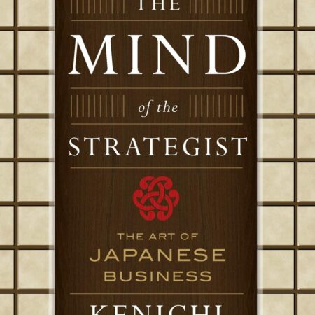 THE MIND OF THE STRATEGIST BY KENICHI OHMAE