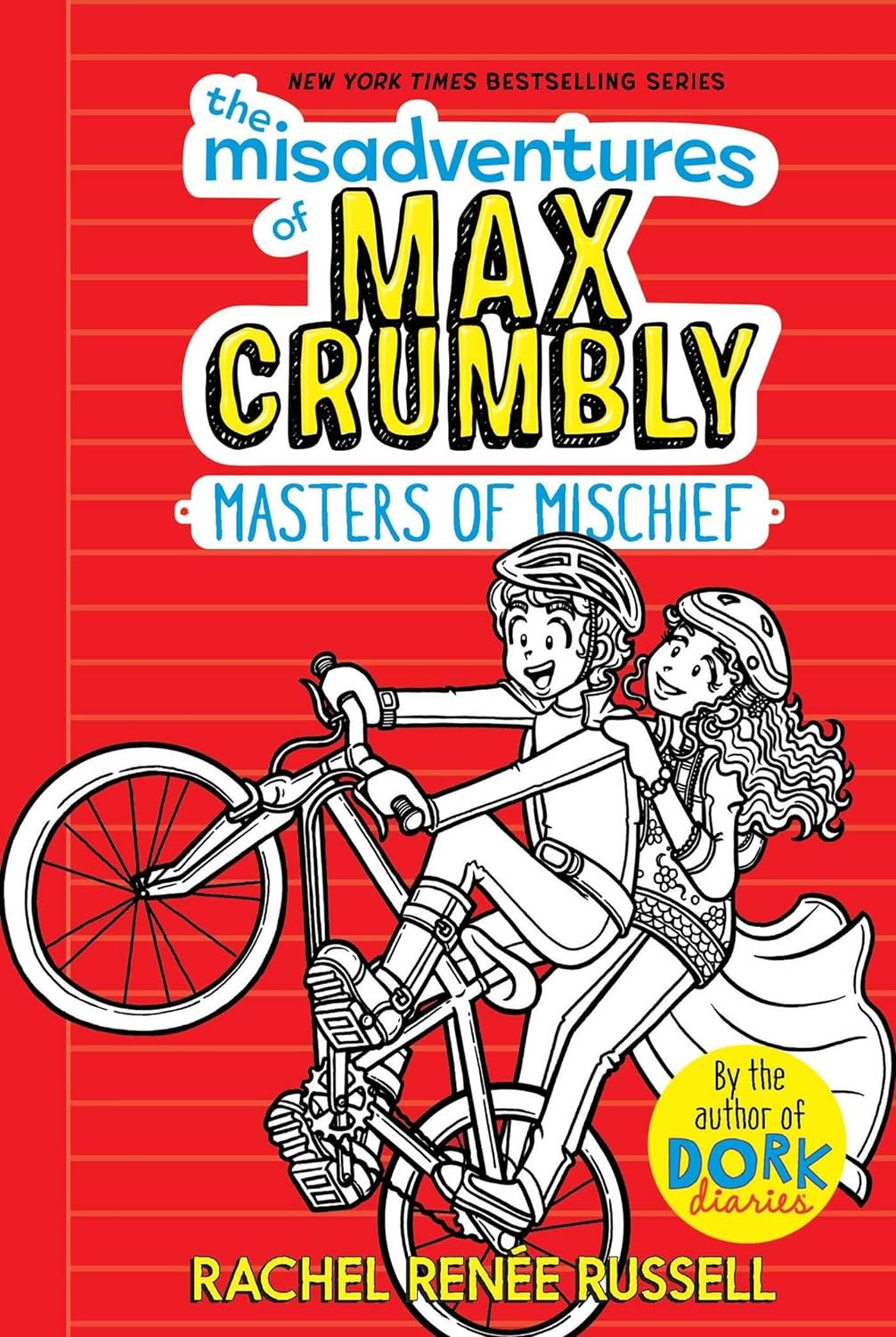 THE MISADVENTURES OF MAX MASTERS OF MISCHIEF BY RACHEL RENEE RUSSE