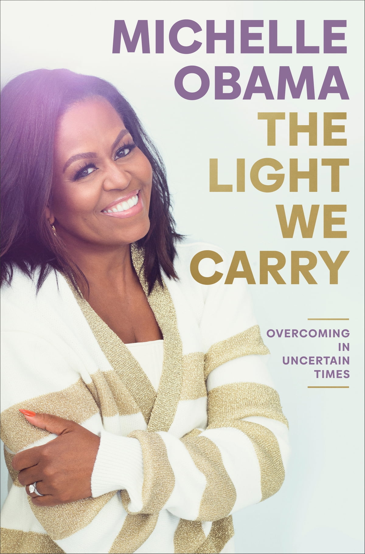 THE LIGHT WE CARRY BY MICHELLE OBAMAA