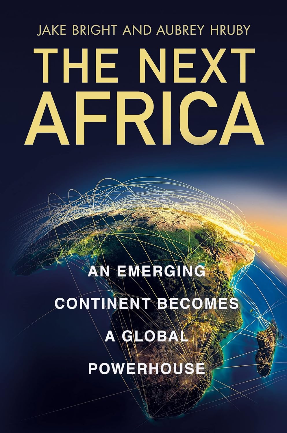 THE NEXT AFRICA BY JAKE BRIGHT & AUBREY