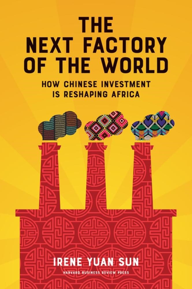 THE NEXT FACTORY OF THE WORLD BY IRENE YUAN SUN