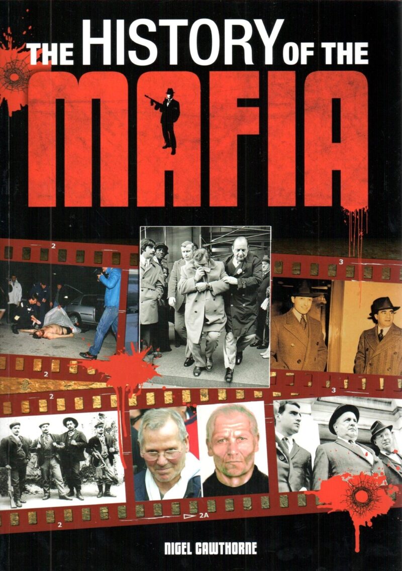 THE MAFIA BY NIGEL CAWTHORNE AN