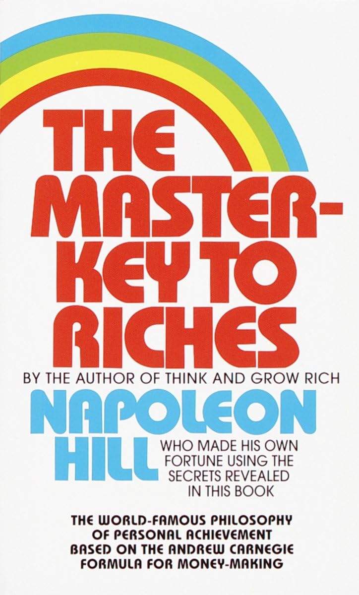 THE MASTER KEY TO RICHES BY NAPOLEON HILL