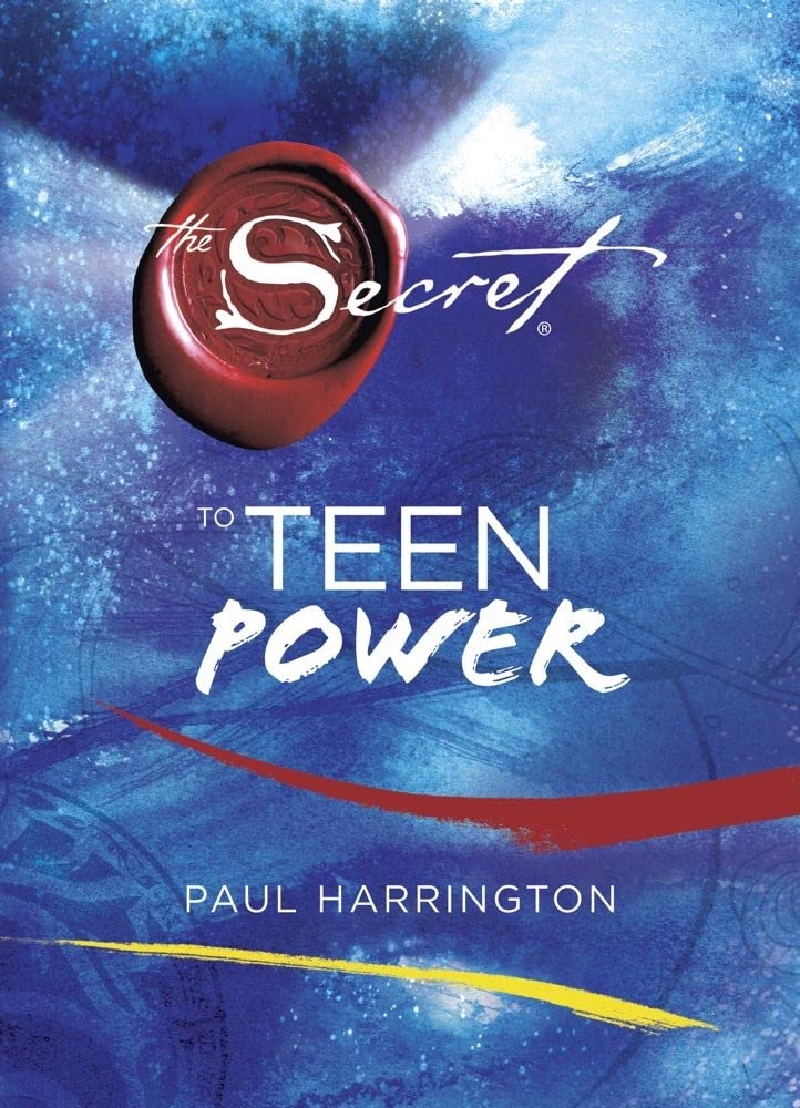 THE SECRET TO TEEN POWER BY PAUL HARRINGTON