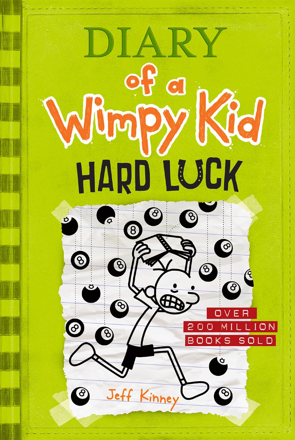 WIMPY KID ; HARD LUCK BY JEFF KINNEY