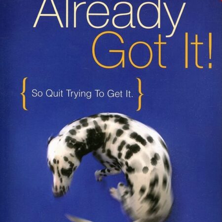 YOU'VE ALREADY GOT IT! BY ANDREW WOMMACK