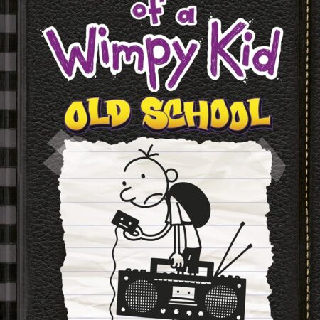 WIMPY KID ; OLD SCHOOL BY JEFF KINNEY