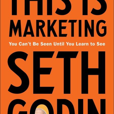 THIS IS MARKETING BY SETH GODIN