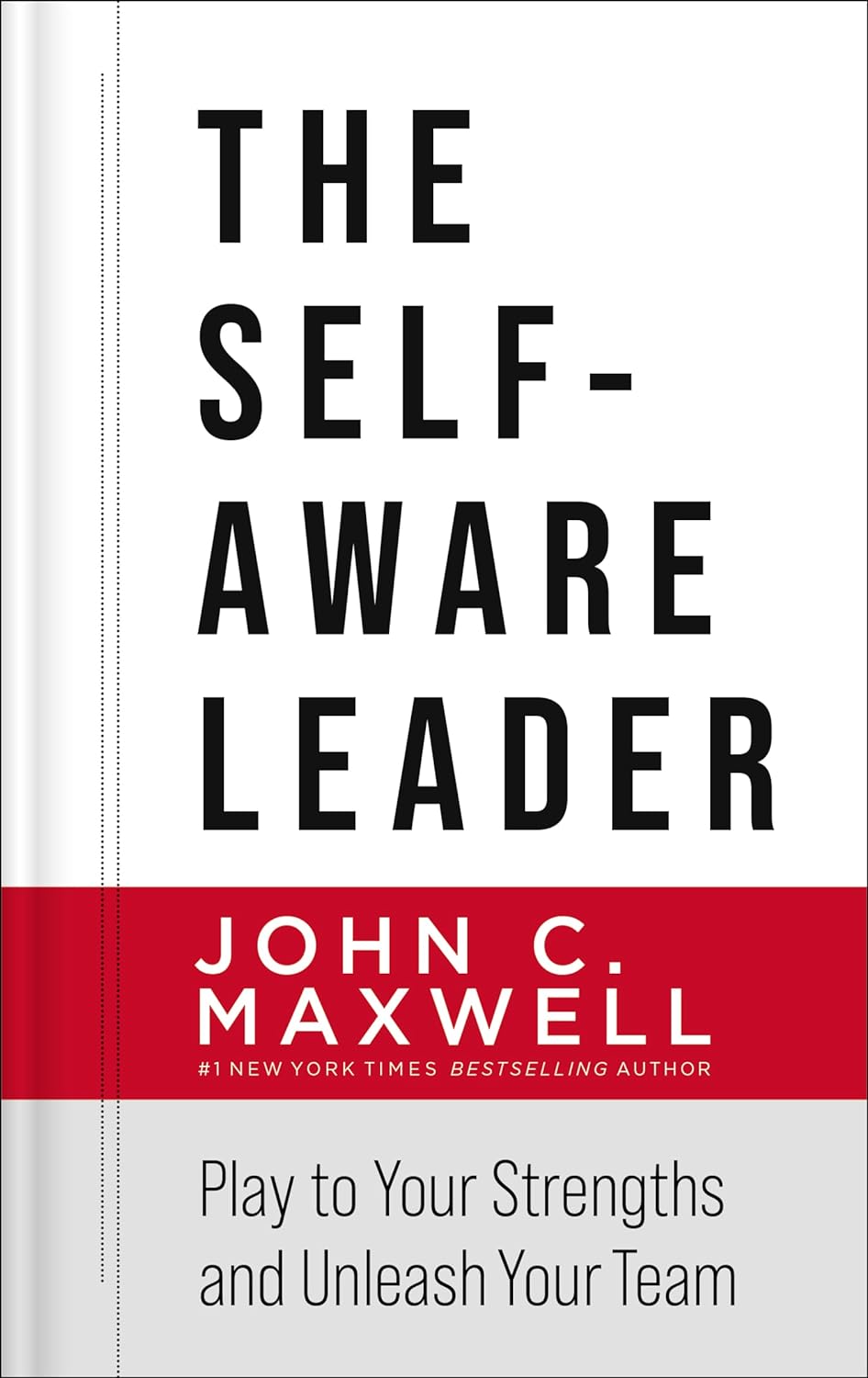 THE SELF AWARE LEADER BY JOHN C MAXWELL