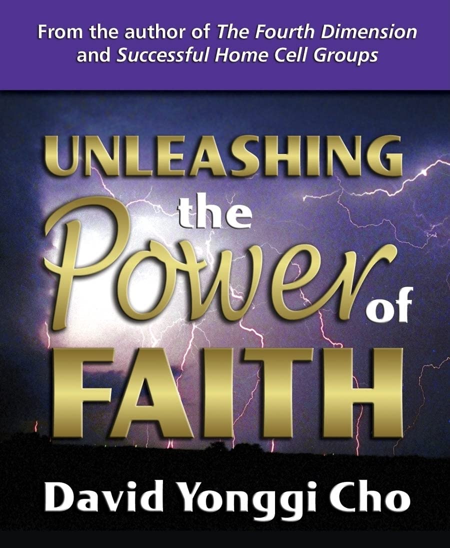 THE POWER OF FAITH BY DR. DAVID YONGGI CHO