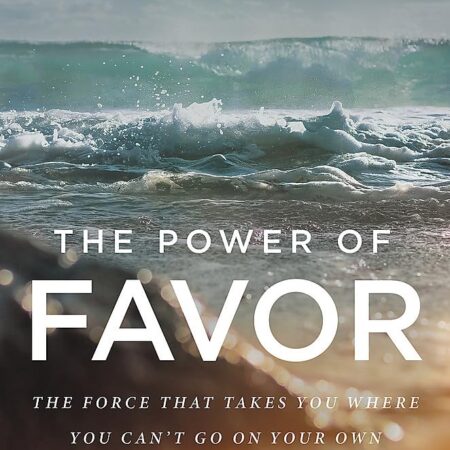 THE POWER OF FAVOR BY JOEL OSTEEN