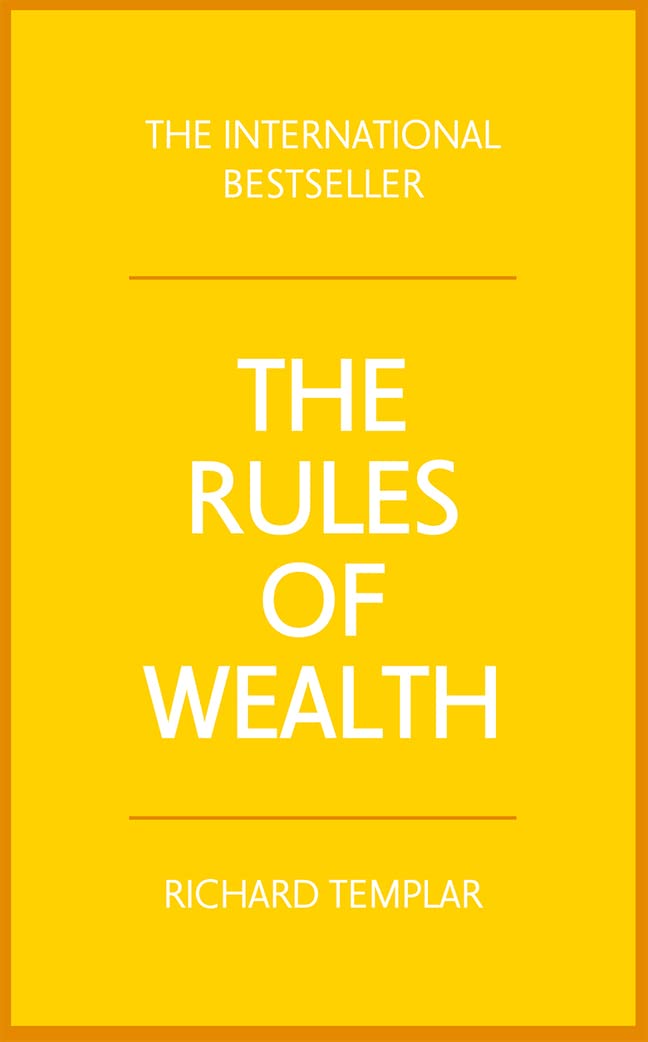 THE RULES OF WEALTH BY RICHARD TEMPLAR