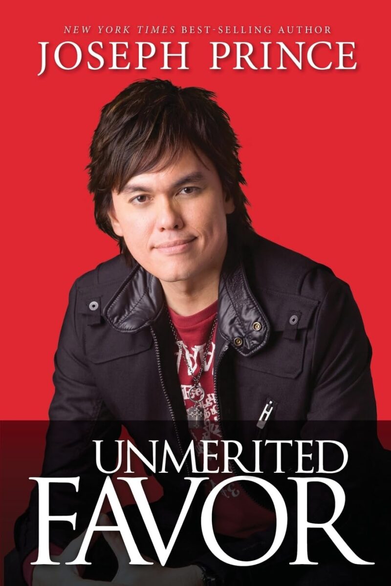 UNMERITED FAVOR BY JOSEPH PRINCE