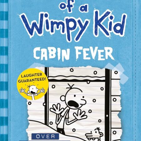 WIMPY KID CABIN FEVER BY JEFF KINNEY