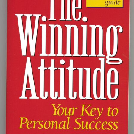 THE WINNING ATTITUDE BY JOHN C.MAXWELL