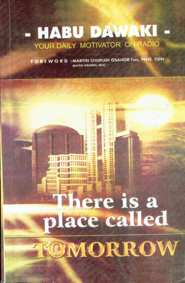 THERE IS A PLACE CALLED TOMORROW BY HABU DAWAKI