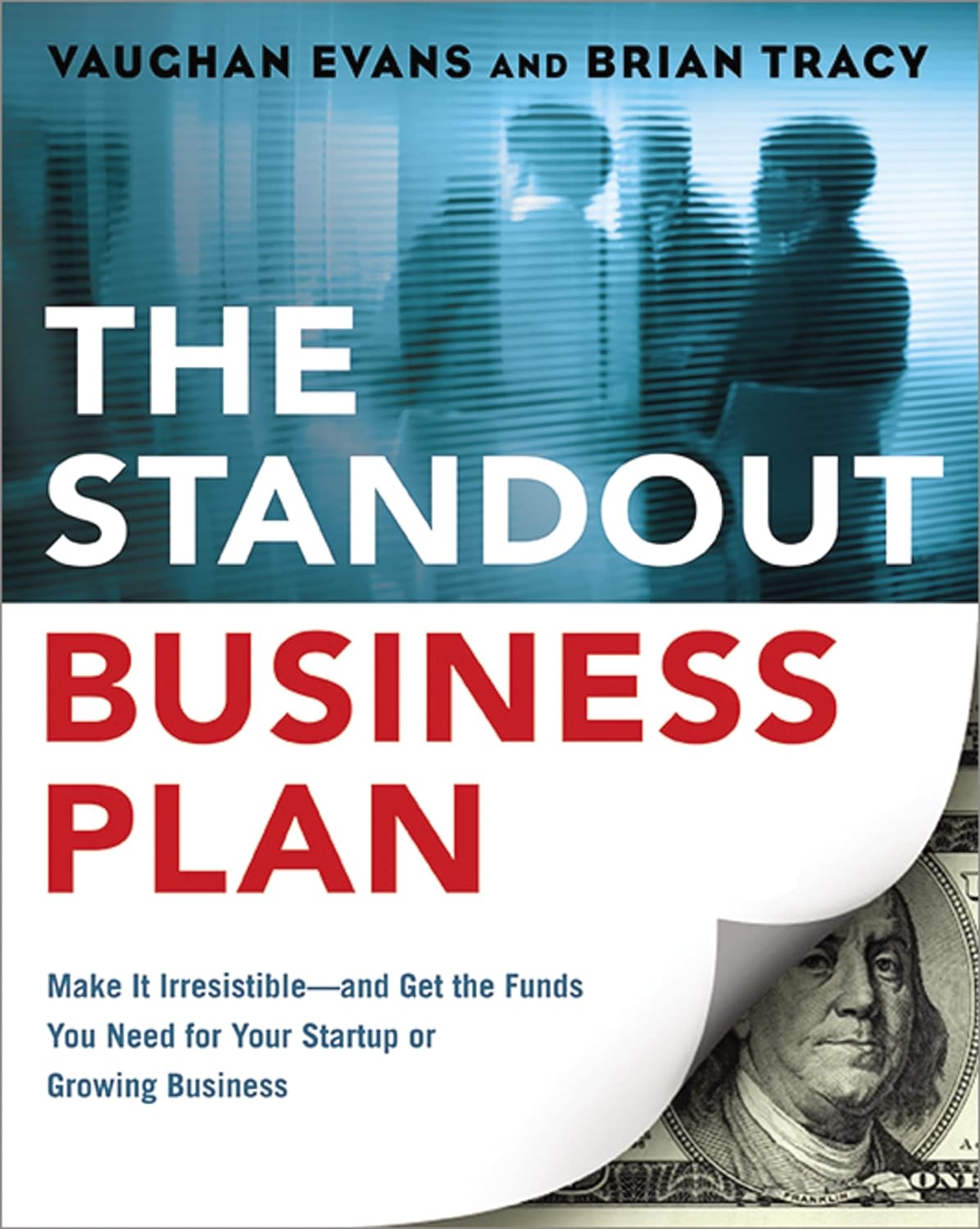 THE STANDOUT BUSINESS PLAN BY VAUCHAN EVANS