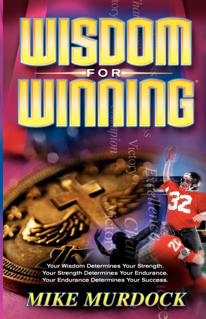 WISDOM FOR WINNING BY MIKE MURDOCK