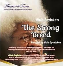 THE STRONG BREED BY WOLE SOYINKA