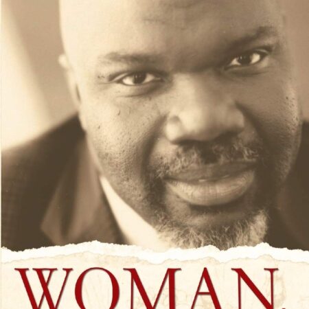 WOMAN THOU ART LOOSED! BY T. D. JAKES