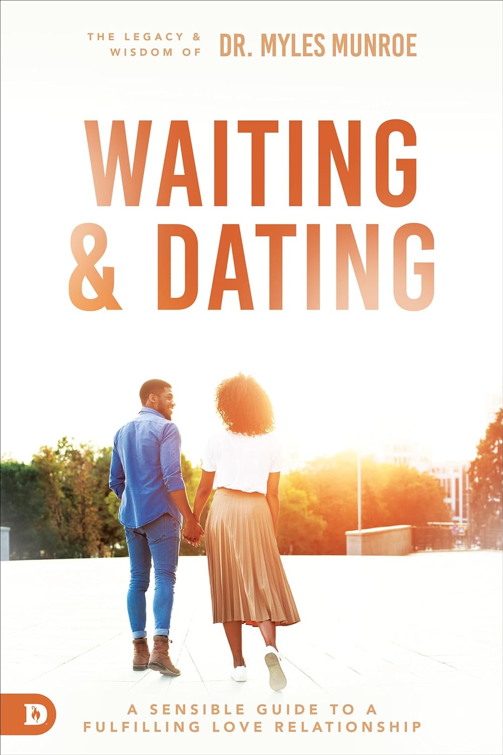 WAITING AND DATING BY MYLES MUNROE