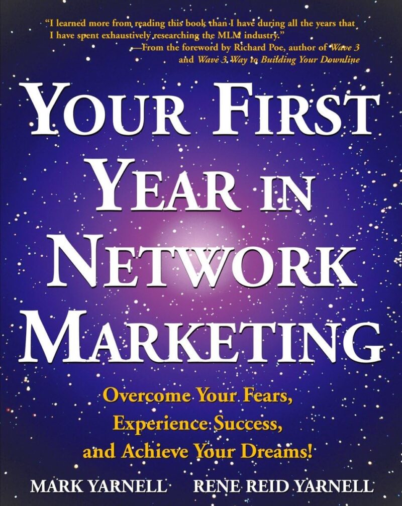 YOUR FIRST YEAR IN NETWORK MARKETING BY MARK YARNELL