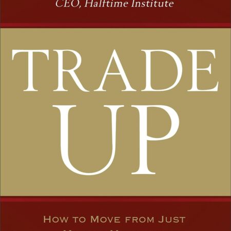 TRADE UP BY DEAN NIEWOLNY