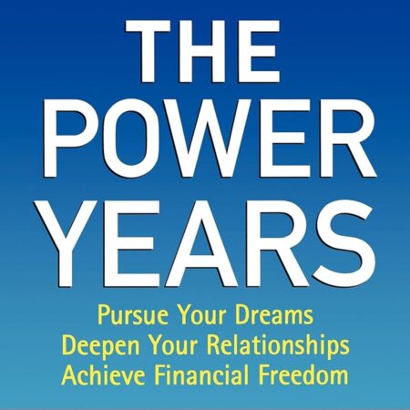 THE POWER YEARS BY KEN DYCHTWALD,