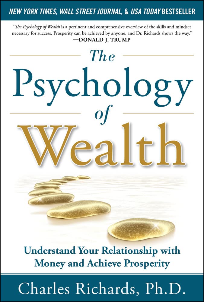 THE PSYCHOLOGY OF WEALTH BY CHARLES RICHARDS