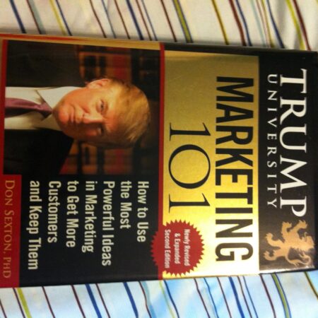 TRUMP UNIVERSITY MARKETING 101 BY DON SEXTON,PHD.