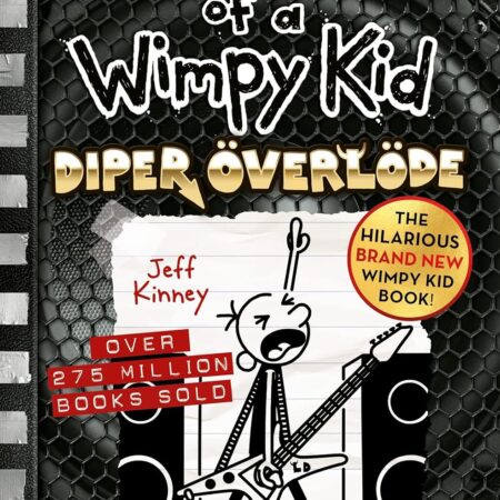 WIMPY KID ; DIPER OVERLODE BY JEFF KINNEY