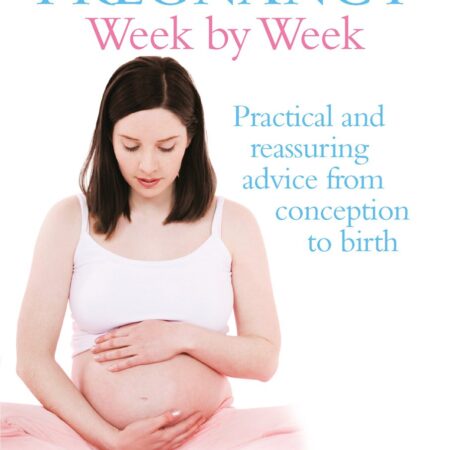 YOUR PREGNANCY WEEK BY WEEK BY R PHILIPPA KAYE