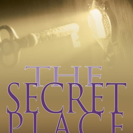 THE SECRET PLACE BY DR. DALE A. FIFE