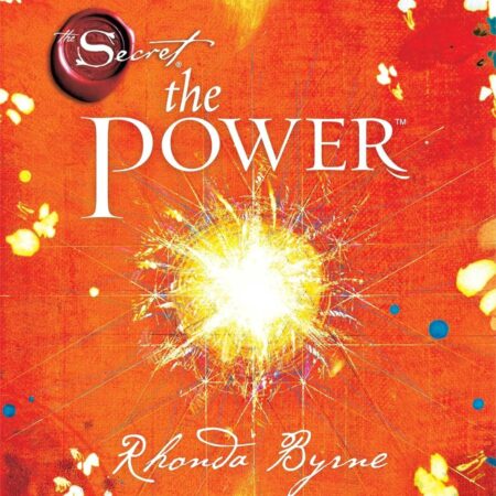THE SECRET THE POWER BY RHONDA BRYNE