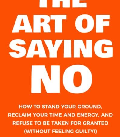 THE ART OF SAYING NO BY DAMON ZAHARIADES