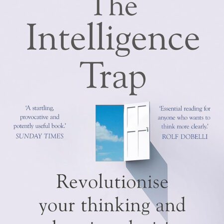 THE INTELLIGENCE TRAP BY DAVID ROBSON