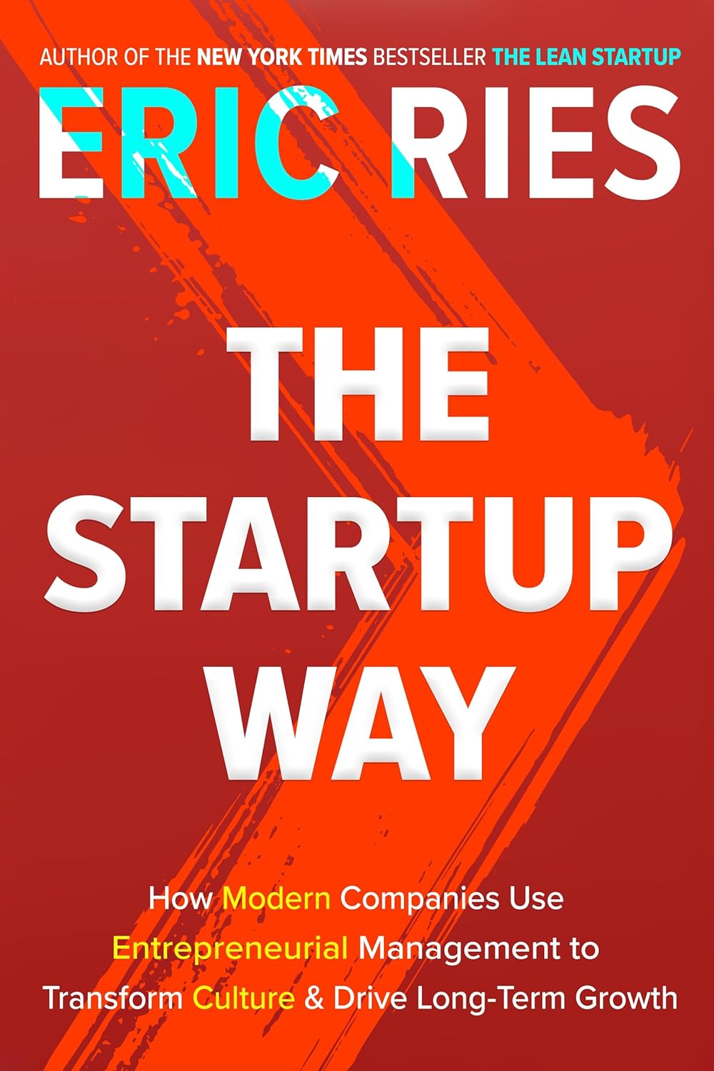 THE STARTUP WAY BY ERIC RIES