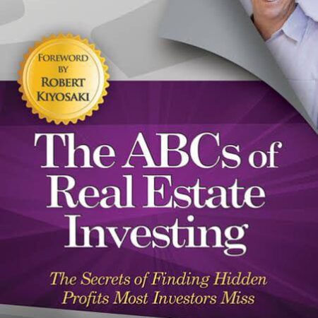 THE ABCS OF REAL ESTATE INVESTING BY KEN MCELOROY
